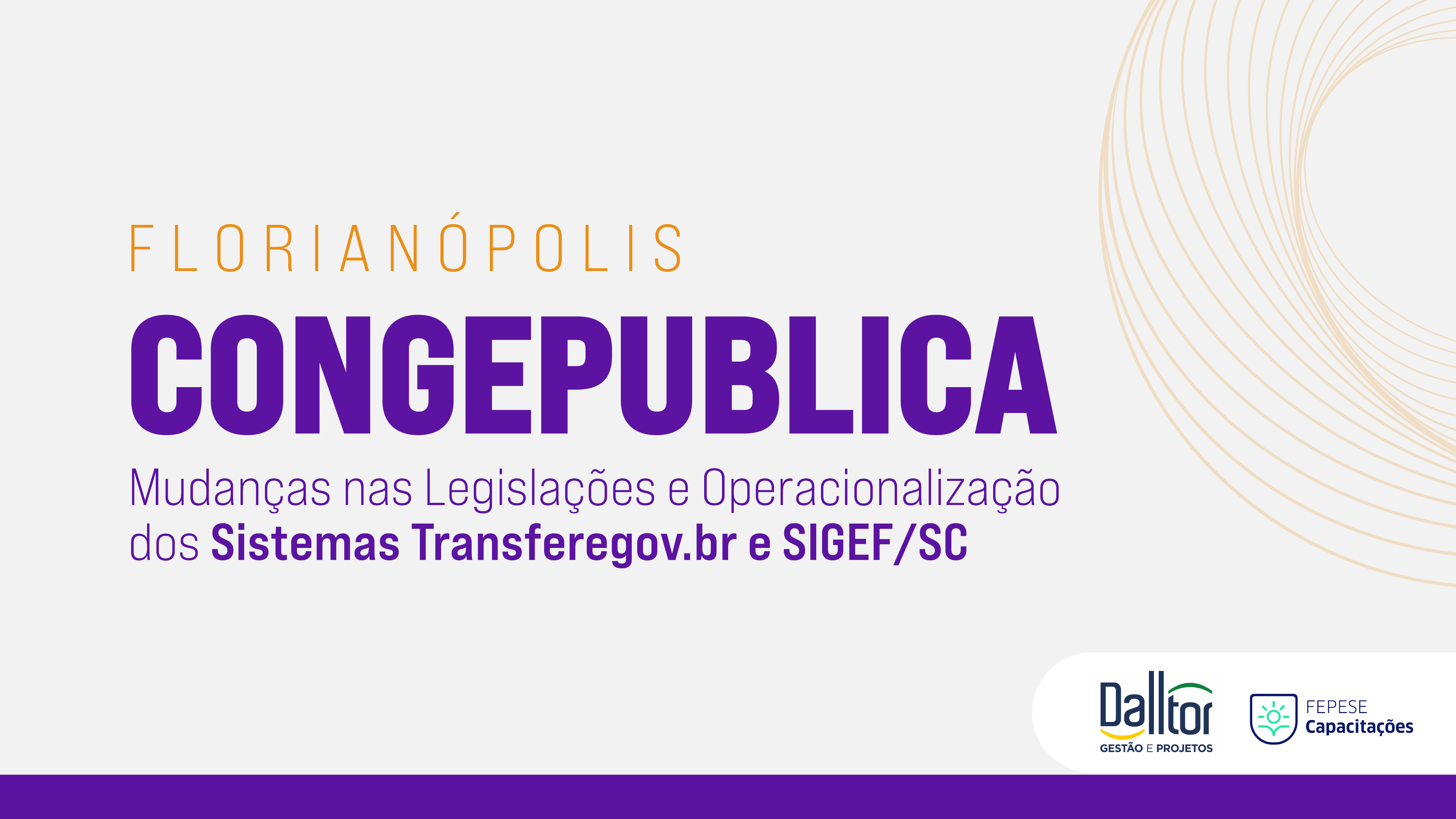 CONGEPUBLICA: Mudanas nas Legislaes e Operacionalizao dos Sistemas Transferegov.br e SIGEF/SC