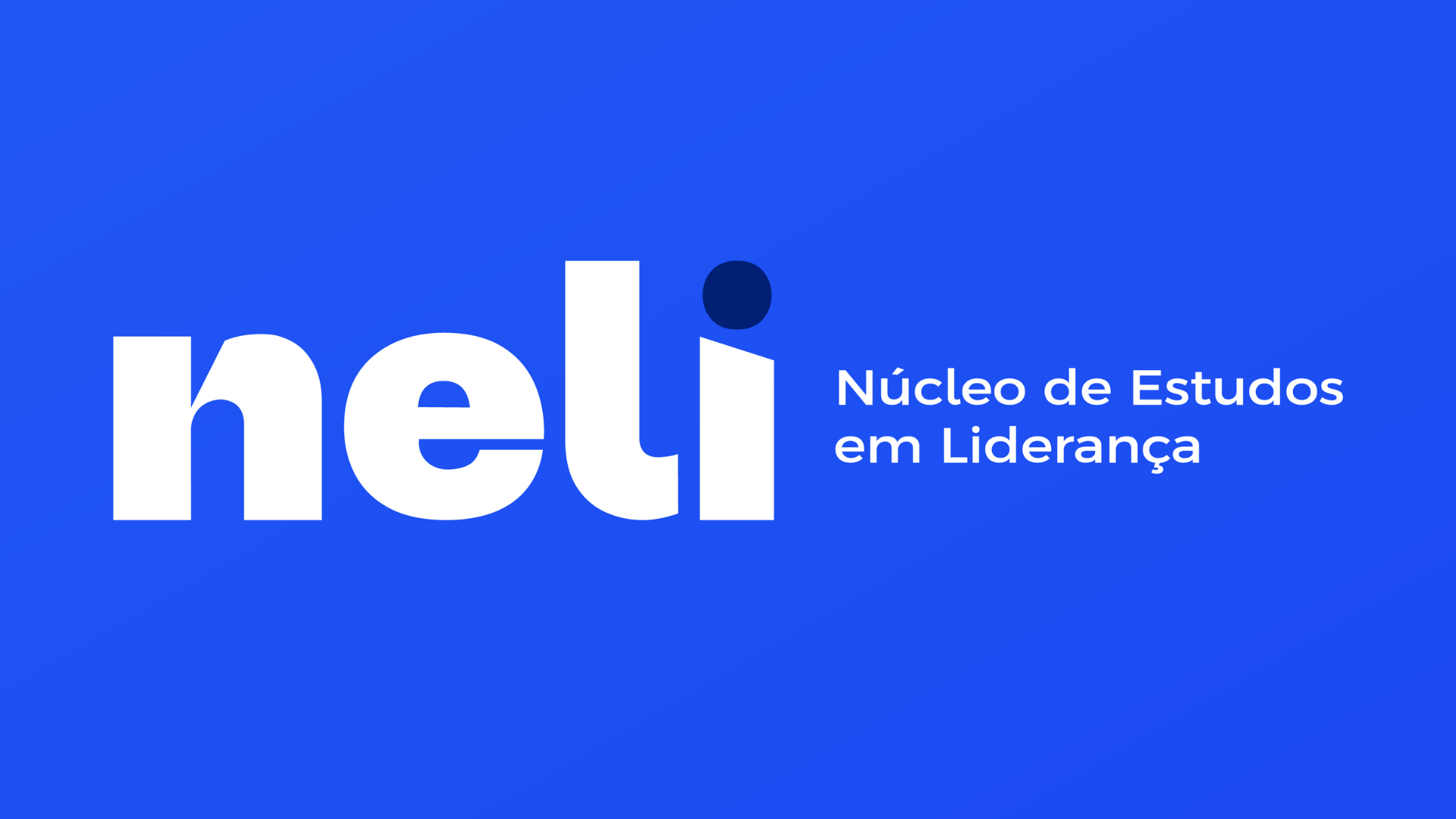 NELI - Ncleo de Estudos em Liderana: Estratgias de Gesto Inovadora, Segura e Eficiente