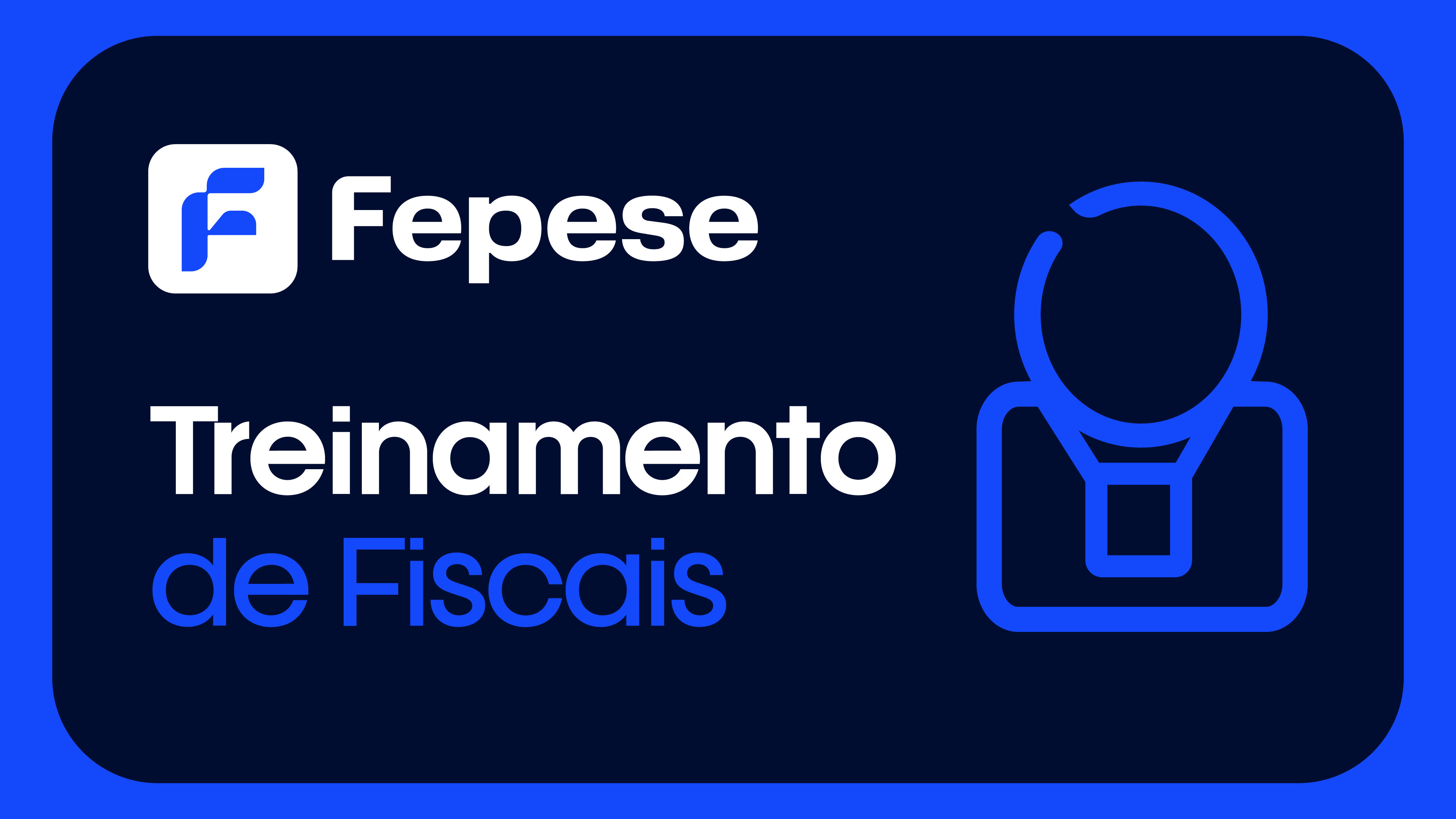 Treinamento para Fiscais